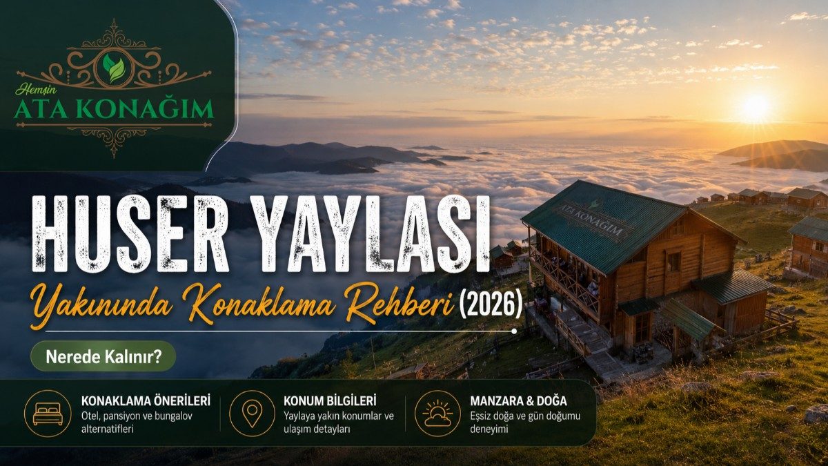 Accommodation Guide Near Huser Plateau (2026) | Where to Stay?