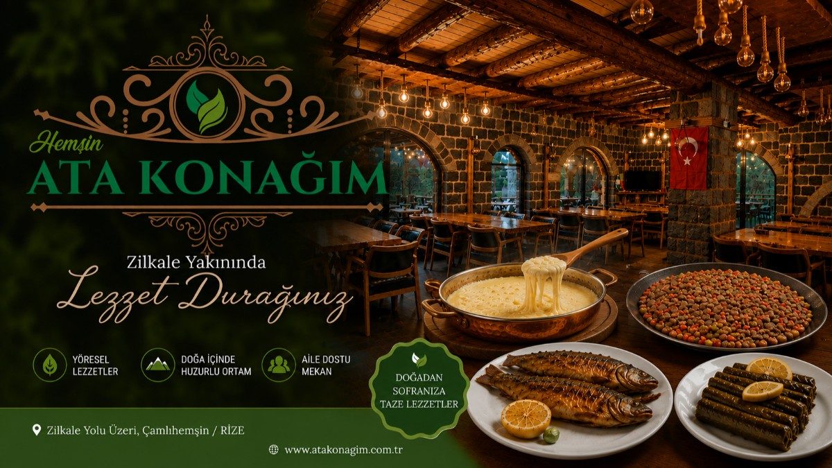 Zilkale Restaurant Recommendation | Ata Konağım: The Address for Local Flavors in Çamlıhemşin